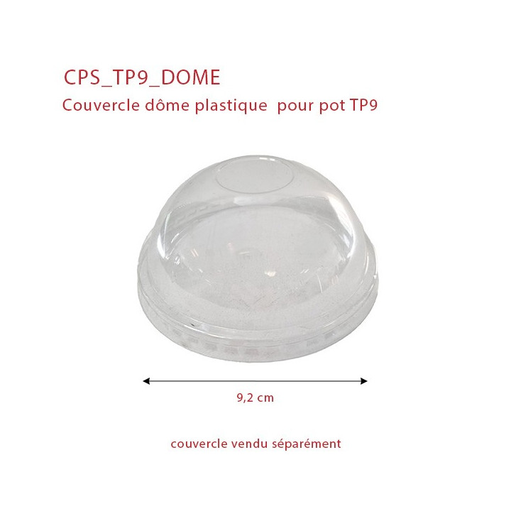 Couvercle dôme pot dessert plastique TP9